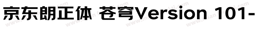 京东朗正体 苍穹Version 101字体转换